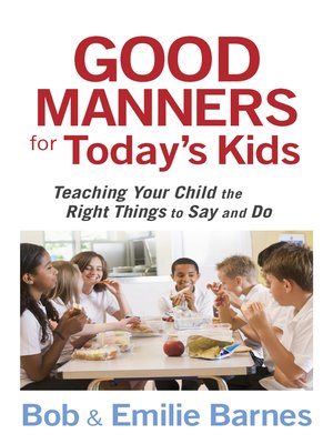 cover image of Good Manners for Today's Kids